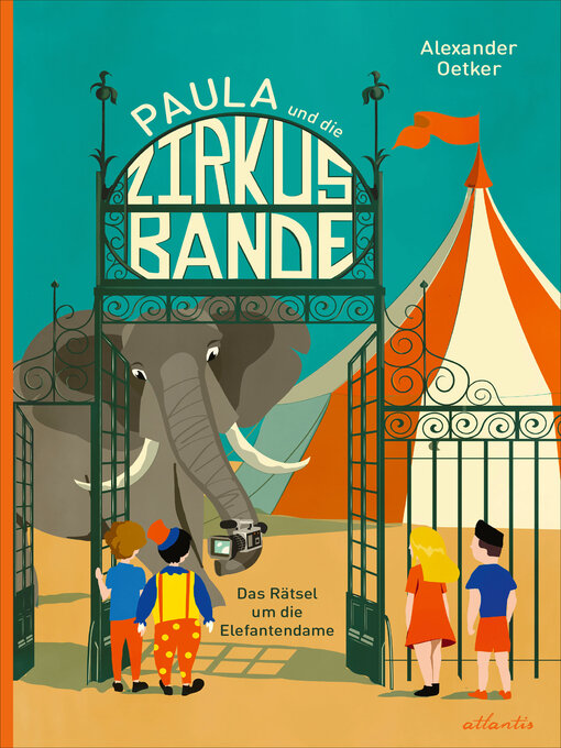 Title details for Paula und die Zirkusbande by Alexander Oetker - Available